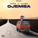 Phyno x Olamide Ojemba