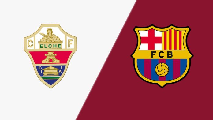 Elche vs. Barcelona