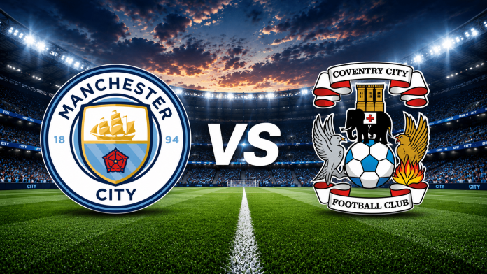 Man City vs. Coventry Man City vs. Coventry